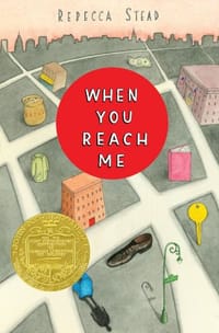 When You Reach Me - Rebecca Stead