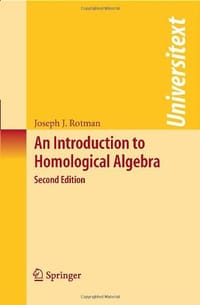 An Introduction to Homological Algebra - Joseph J. Rotman
