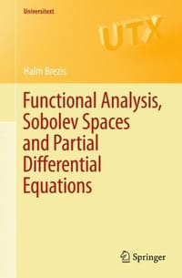 书籍 Functional Analysis, Sobolev Spaces and Partial Differential Equations的封面