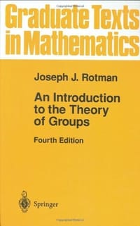 An Introduction to the Theory of Groups - Joseph J. Rotman