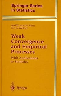 Weak Convergence and Empirical Processes - Aad van der vaart