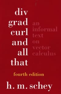Div, Grad, Curl, and All That - Hm Schey