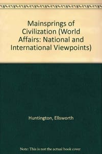 Mainsprings of Civilization