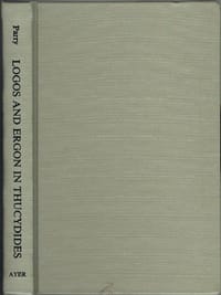 Logos and Ergon in Thucydides