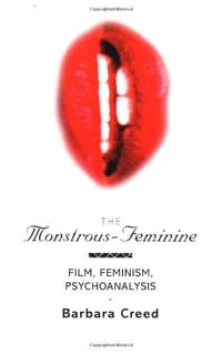 The Monstrous-Feminine - Barbara Creed