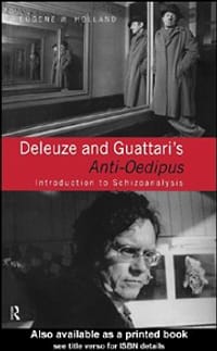 Deleuze and Guattari's Anti-Oedipus - Eugene W. Holland