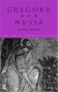 Gregory of Nyssa (The Early Church Fathers)
