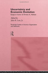 Uncertainty and Economic Evolution - John L. Lott Jr.