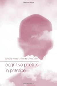 Cognitive Poetics in Practice - Joanna Gavins, Gerard Steen