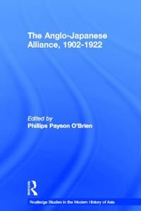 The Anglo-Japanese Alliance, 1902-1922