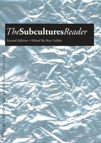 The Subcultures Reader - Gelder, Ken (EDT)