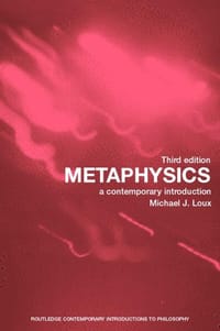 Metaphysics - Michael J. Loux