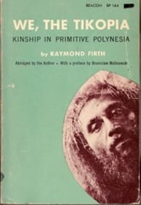 We the Tikopia - Raymond Firth