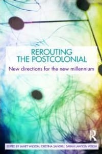 Re-routing the Postcolonial
