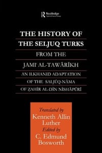 The History of the Seljuq Turks