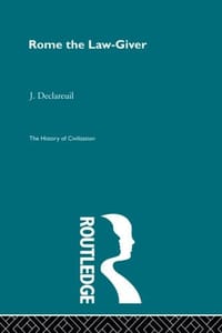 Rome the Law-Giver - Joseph Declareuil