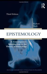 Epistemology - Robert Audi