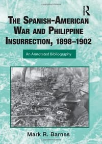 The Spanish-American War and Philippine Insurrection, 1898