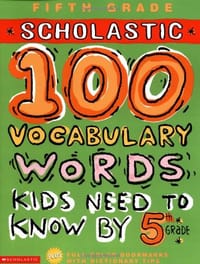 100 Vocabulary Words Kids Need to Know by 5th Grade