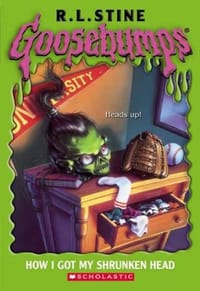 Goosebumps How I Got My Shrunken Head - R.L.STINE