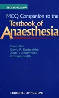 MCQ Companion to the "Textbook of Anaesthesia"