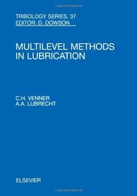 Multilevel Methods in Lubrication - Venner, C. H.; Venner, C. H.; Lubrecht, A. A.