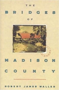 The Bridges of Madison County - Robert James Waller