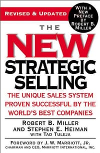 The New Strategic Selling - Robert B Miller