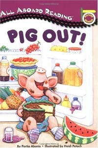 Pig Out! A Picture Reader with 24 Flash Cards - Lara Rice Bergen