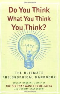 书籍 Do You Think What You Think You Think?的封面