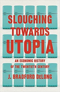 Slouching Toward Utopia