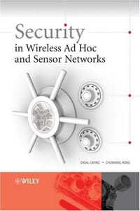 Security in Wireless Ad Hoc and Sensor Networks - Cayirci, Erdal/ Levi, Albert