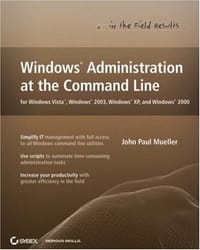 书籍 Windows Administration at the Command Line for Windows Vista, Windows 2003, Windows XP, and Windows 2000的封面