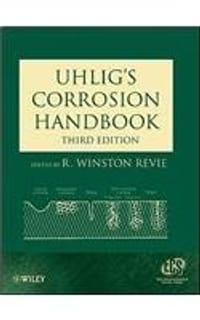 Uhlig's Corrosion Handbook