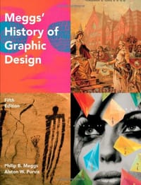 Meggs' History of Graphic Design - Philip B. Meggs