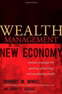 Wealth Management in the New Economy
