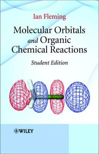 书籍 Molecular Orbitals and Organic Chemical Reactions, Student Edition的封面