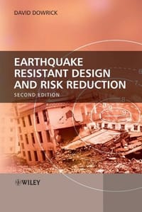 Earthquake Resistant Design and Risk Reduction - Dr. David J. Dowrick