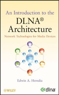 An Introduction to the DLNA Architecture