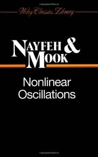 Nonlinear Oscillations - A.H. Nayfeh & D.T.  Mook