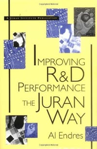 Improving R & D Performance the Juran Way
