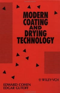 Modern Coating and Drying Technology (Advances in Interfacial Engineering Series)