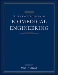 Wiley Encyclopedia of Biomedical Engineering, 6-Volume Set