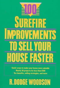100 Surefire Improvements to Sell Your House Faster