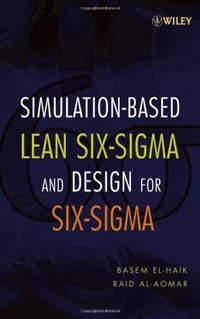 Simulation-based Lean Six-Sigma and Design for Six-Sigma