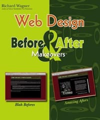 Web Design Before & After Makeovers (Before & After Makeovers) - Richard  Wagner
