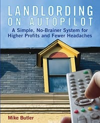 Landlording on Autopilot - Mike Butler
