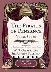 Pirates of Penzance Vocal Score 轻歌剧《潘赞斯的海盗》缩编谱