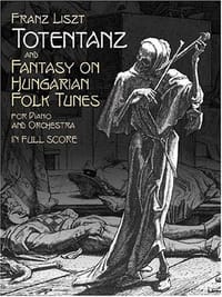 (李斯特《死之舞》、《匈牙利狂想曲》钢琴和管弦乐全谱)Totentanz and Fantasy on Hungarian Folk Tunes