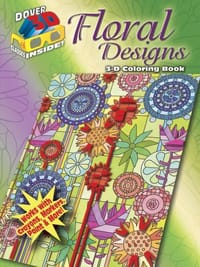 3-D Coloring Book - Floral Designs